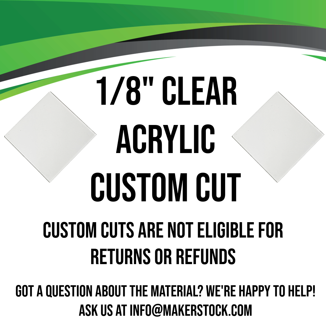 1/8" Clear Acrylic Custom Cut