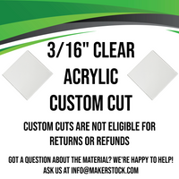3/16" Clear Acrylic Custom Cut