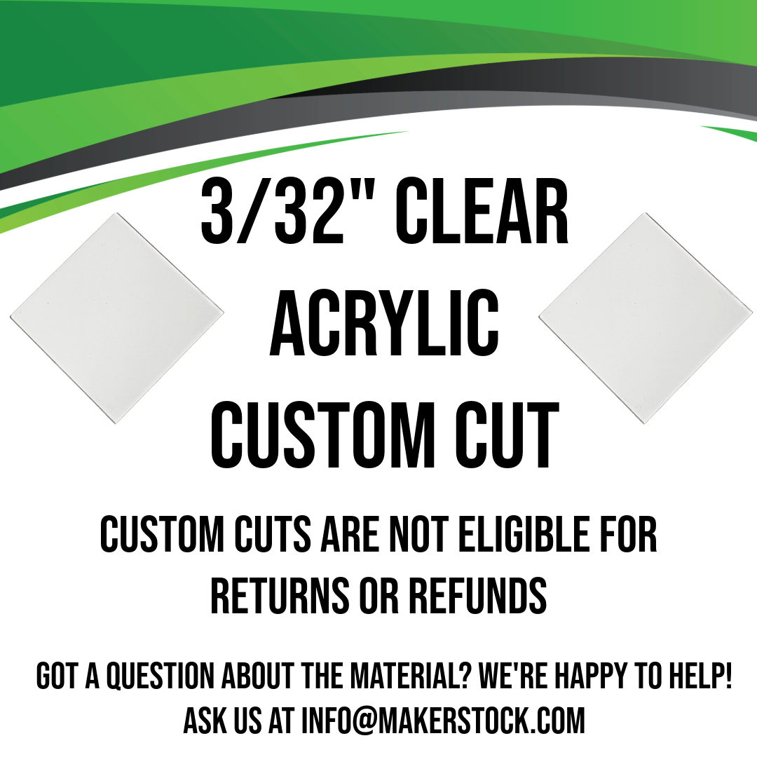 3/32" Clear Acrylic Custom Cut