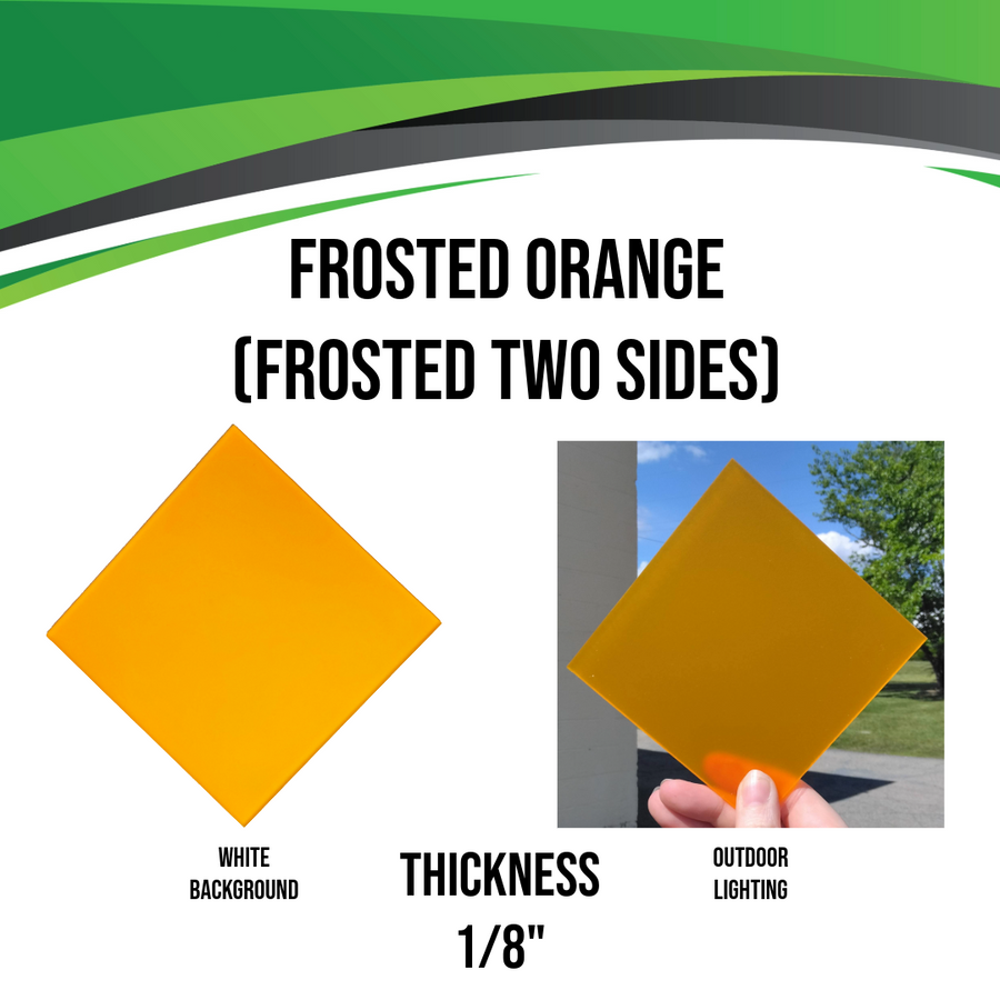 Acrylic (Frosted Orange) - Frosted Two Sides