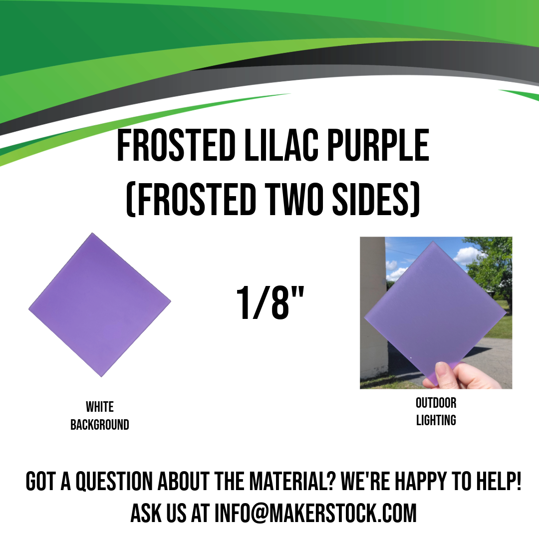 Frosted (Two Sides) Acrylic Custom Cut