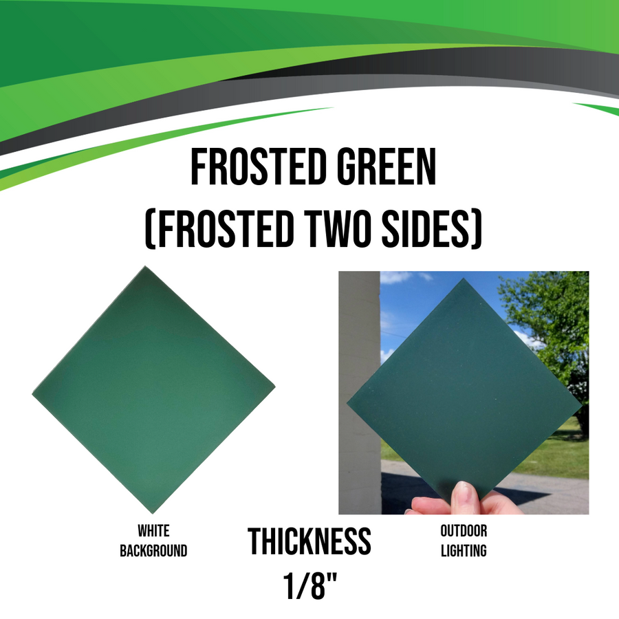 Acrylic (Frosted Matte Dark Green) - Frosted Two Sides