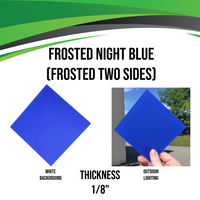 Acrylic (Frosted Night Blue) - Frosted Two Sides