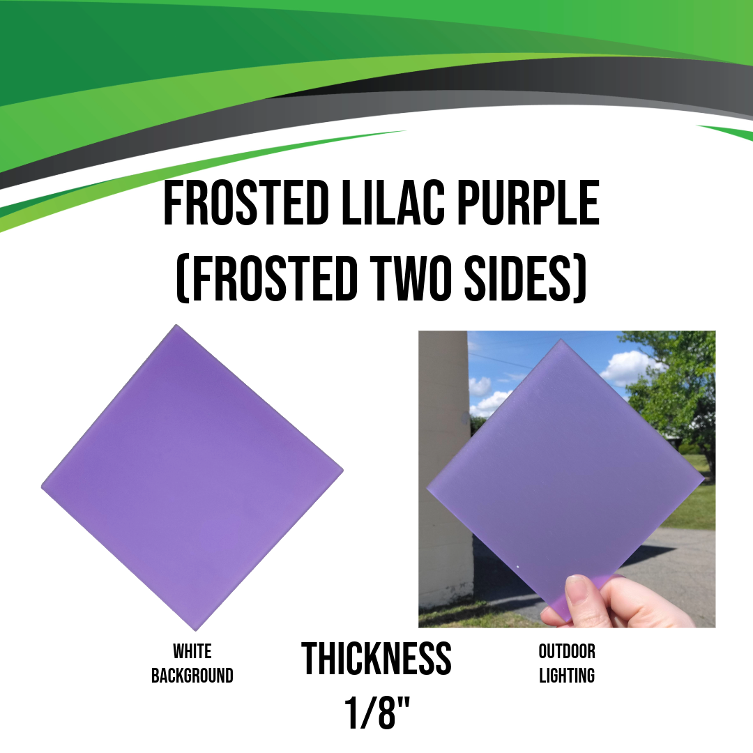 Acrylic (Frosted Lilac Purple) - Frosted Two Sides