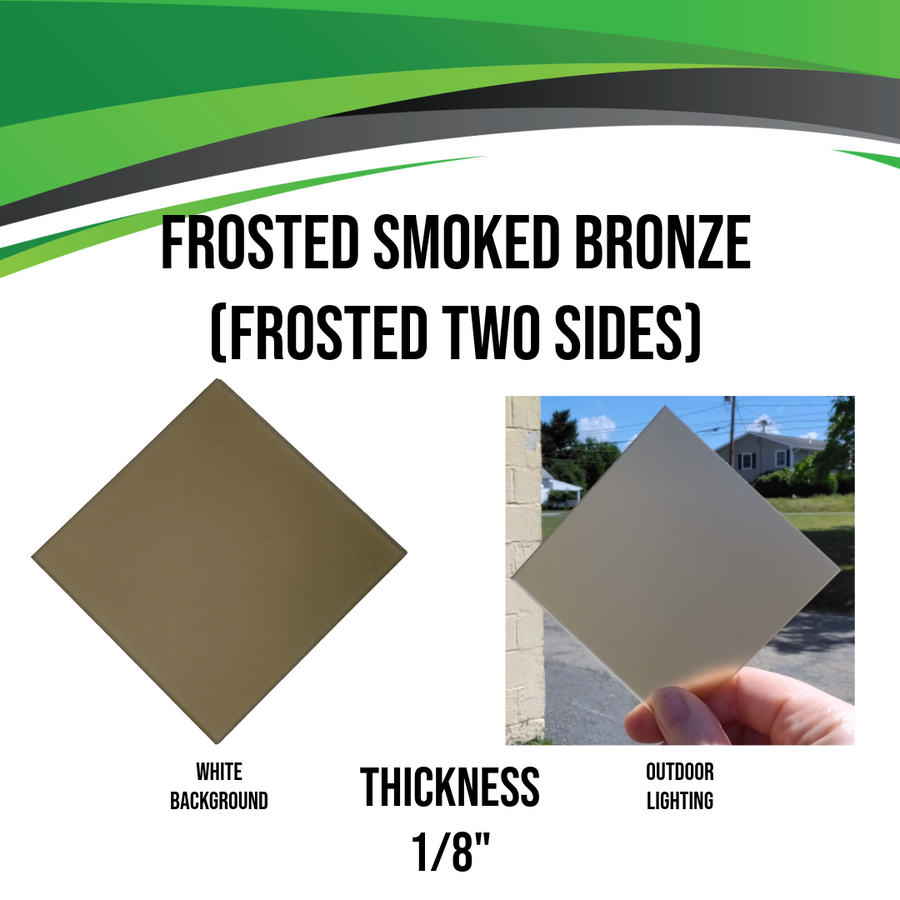 Recycled Acrylic (Frosted Light Bronze) - Frosted Two Sides