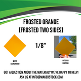 Frosted (Two Sides) Acrylic Custom Cut