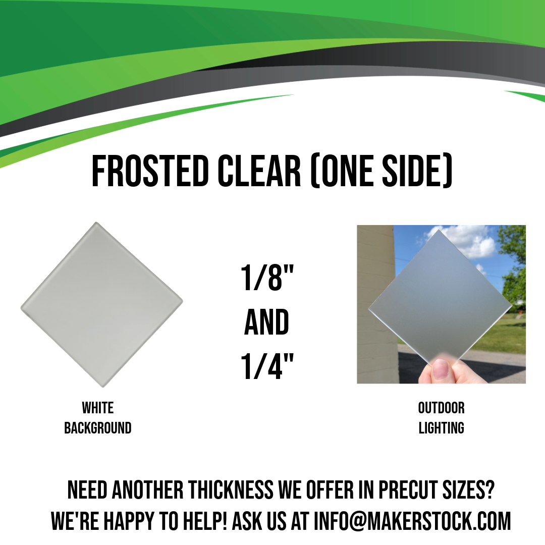 1/8" Frosted / Matte (One Side) Acrylic Custom Cut