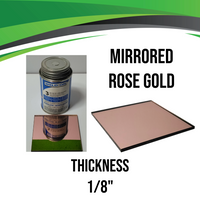 Rose Gold Mirrored Acrylic