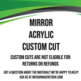 Mirror Acrylic Custom Cut