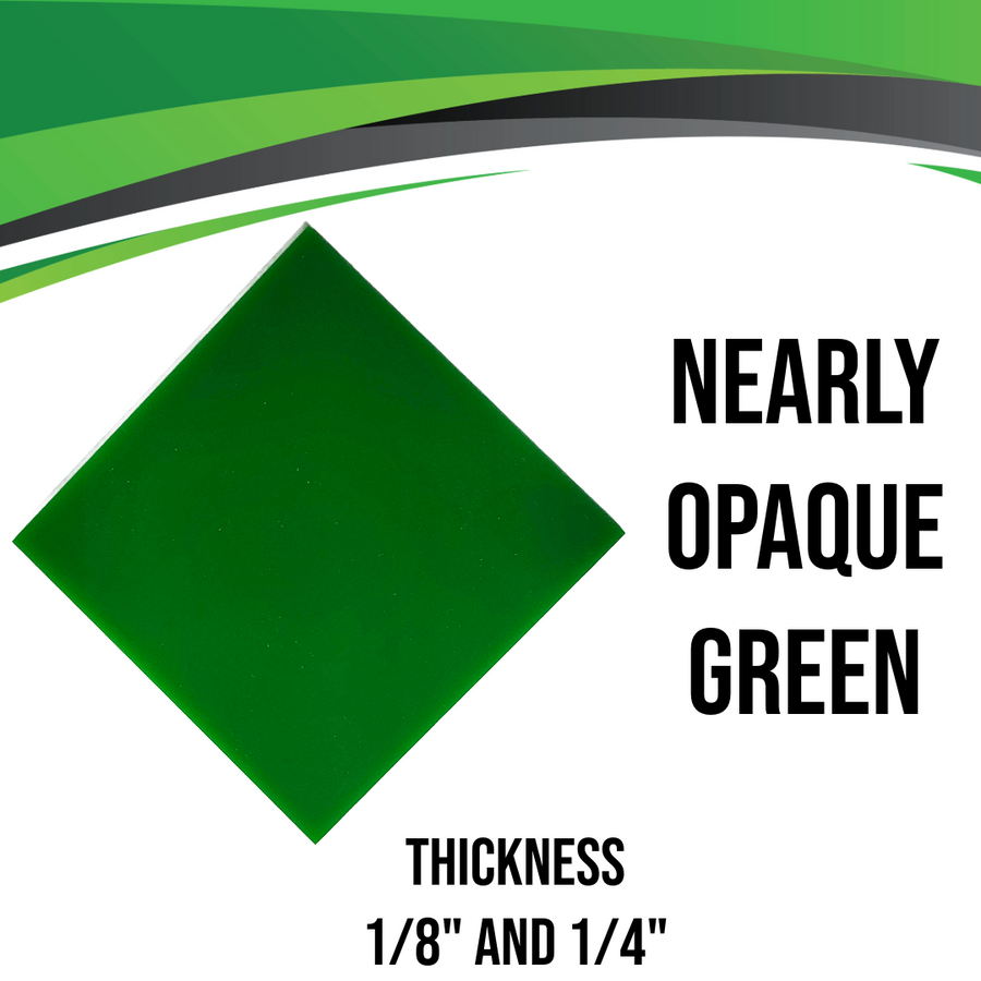 Green Nearly Opaque Acrylic