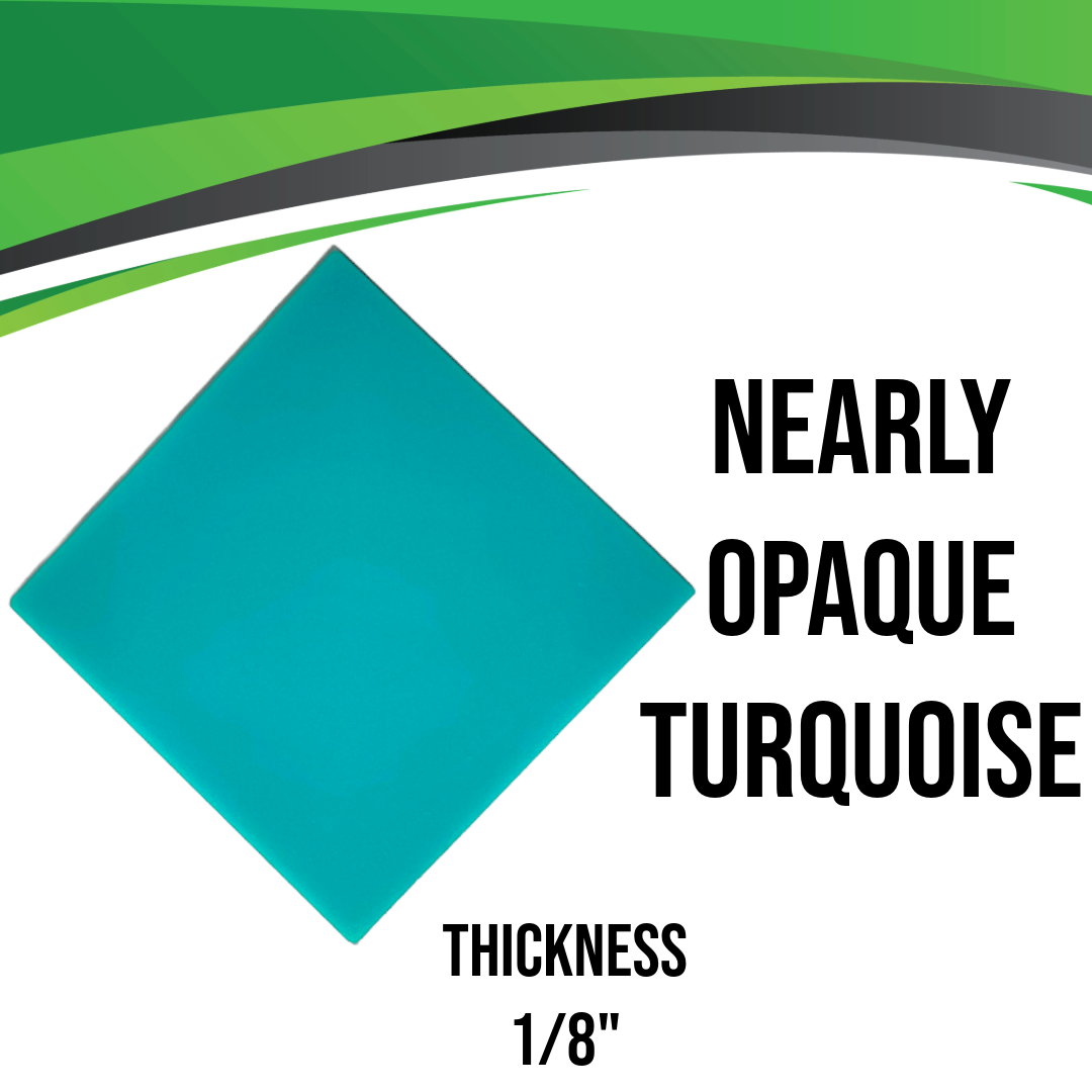 Turquoise Blue Nearly Opaque Acrylic