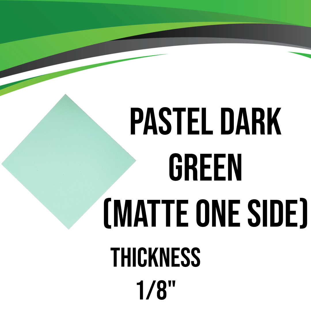 Dark Green Pastel Acrylic - Matte One Side