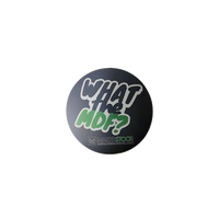 MakerStock “What the MDF” Matte Sticker