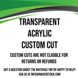 Transparent Acrylic Custom Cut