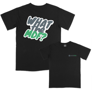 MakerStock Unisex "What the MDF?" T-Shirt